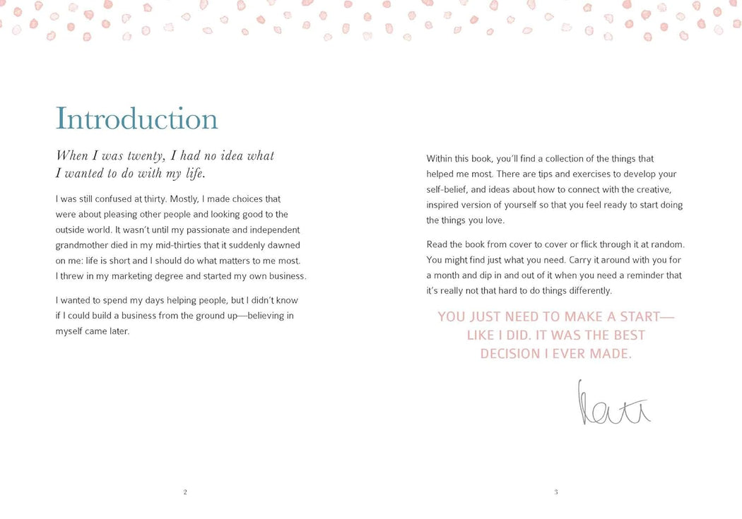 Believe in Yourself and Do What You Love