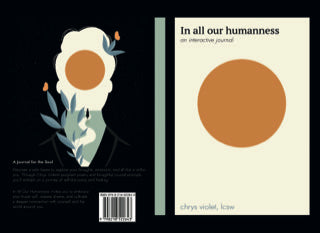 Chrys Violet :: In All Our Humanness Journal