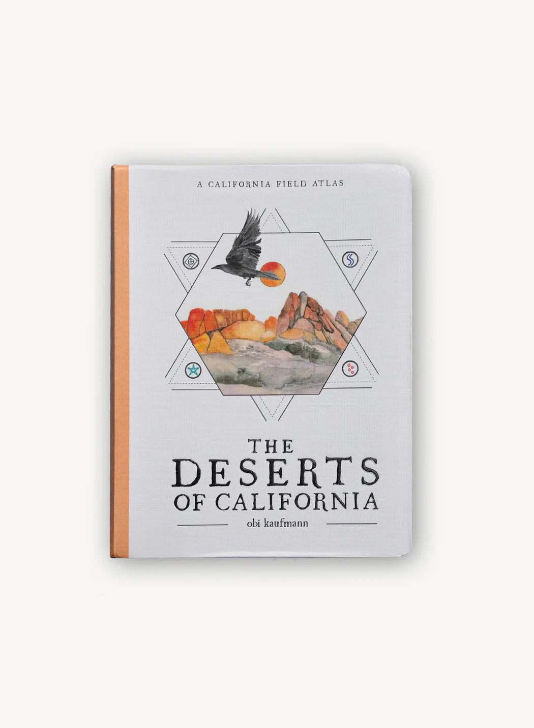 Deserts of California :: A Field Atlas