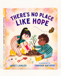 There's No Place Like Hope