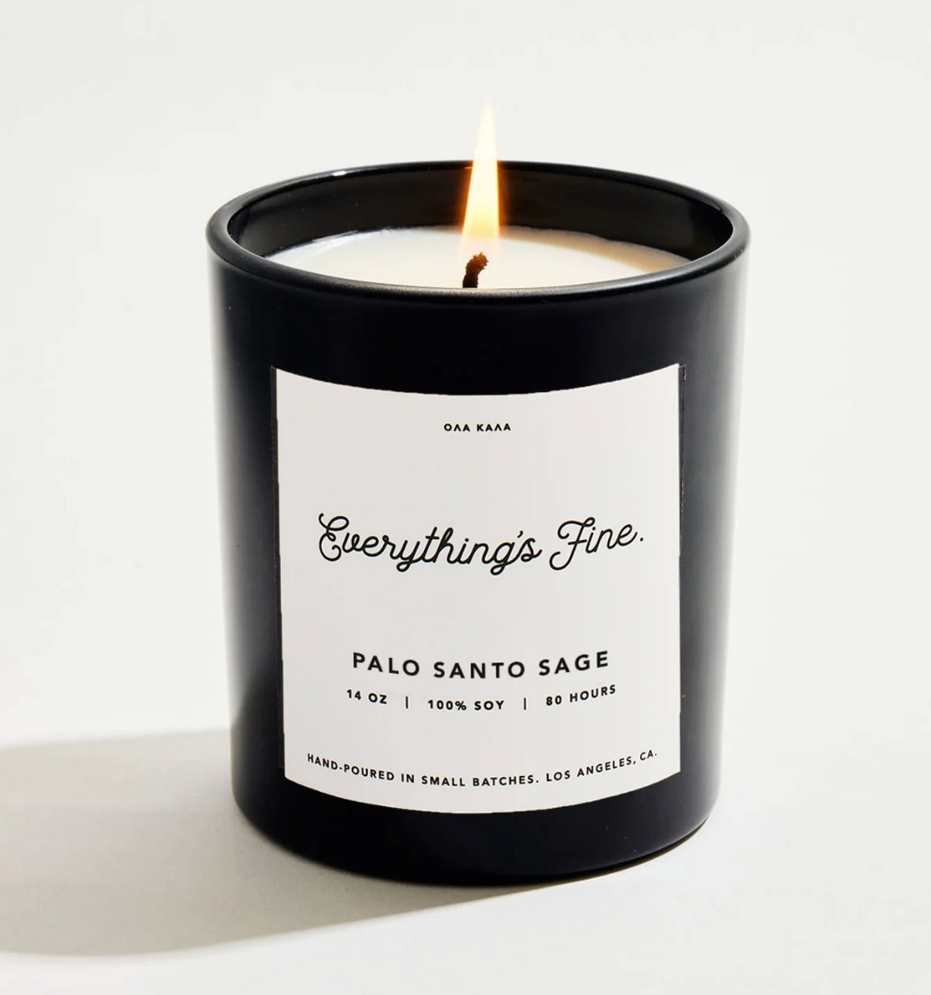 Everything’s Fine :: Palo Santo Sage 14oz