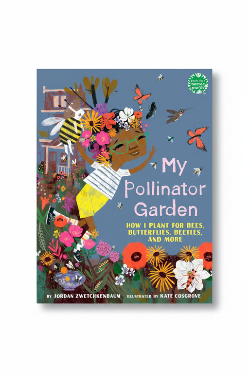 My Pollinator Garden :: Kids Book