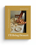 I'll Bring Dessert