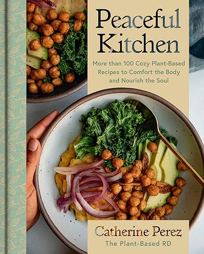 Peaceful Kitchen Cookbook