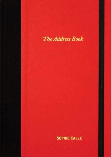 Sophie Calle The Address Book