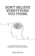 Don't Believe Everything You Think Book